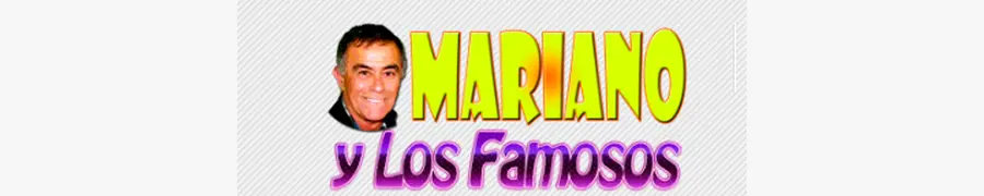 Mariano y los Famosos